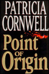 Point of Origin (Kay Scarpetta Series #9)