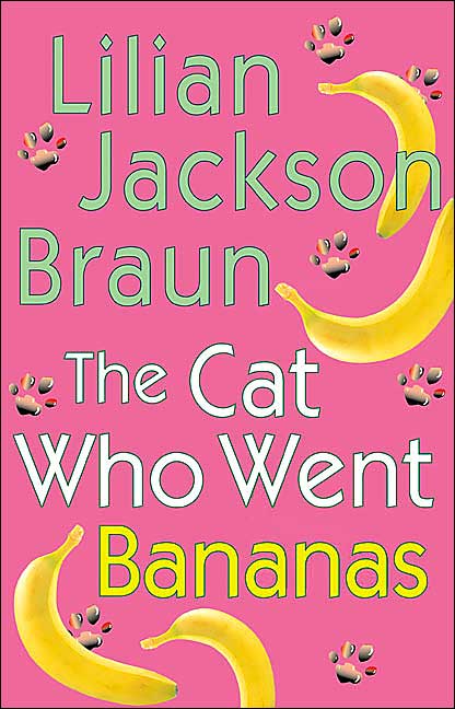 The Cat Who Went Bananas (The Cat Who... Series #27)