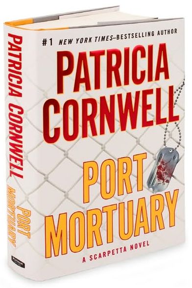 Port Mortuary (Kay Scarpetta Series #18)