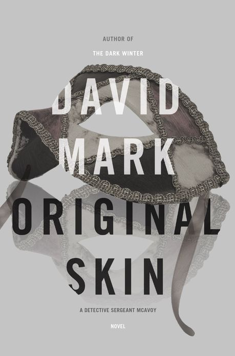 Original Skin (Detective Sergeant McAvoy Series #2)
