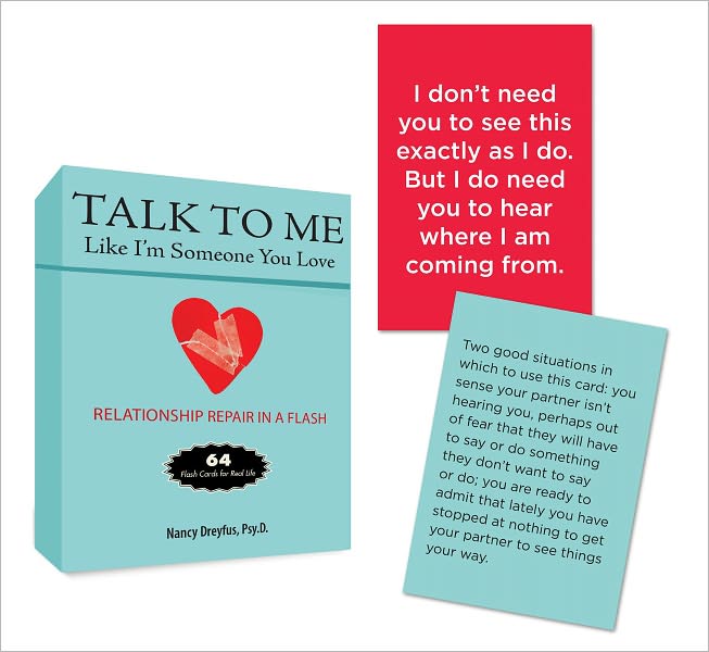 Talk To Me Like I'm Someone You Love: Flash Cards for Real Life