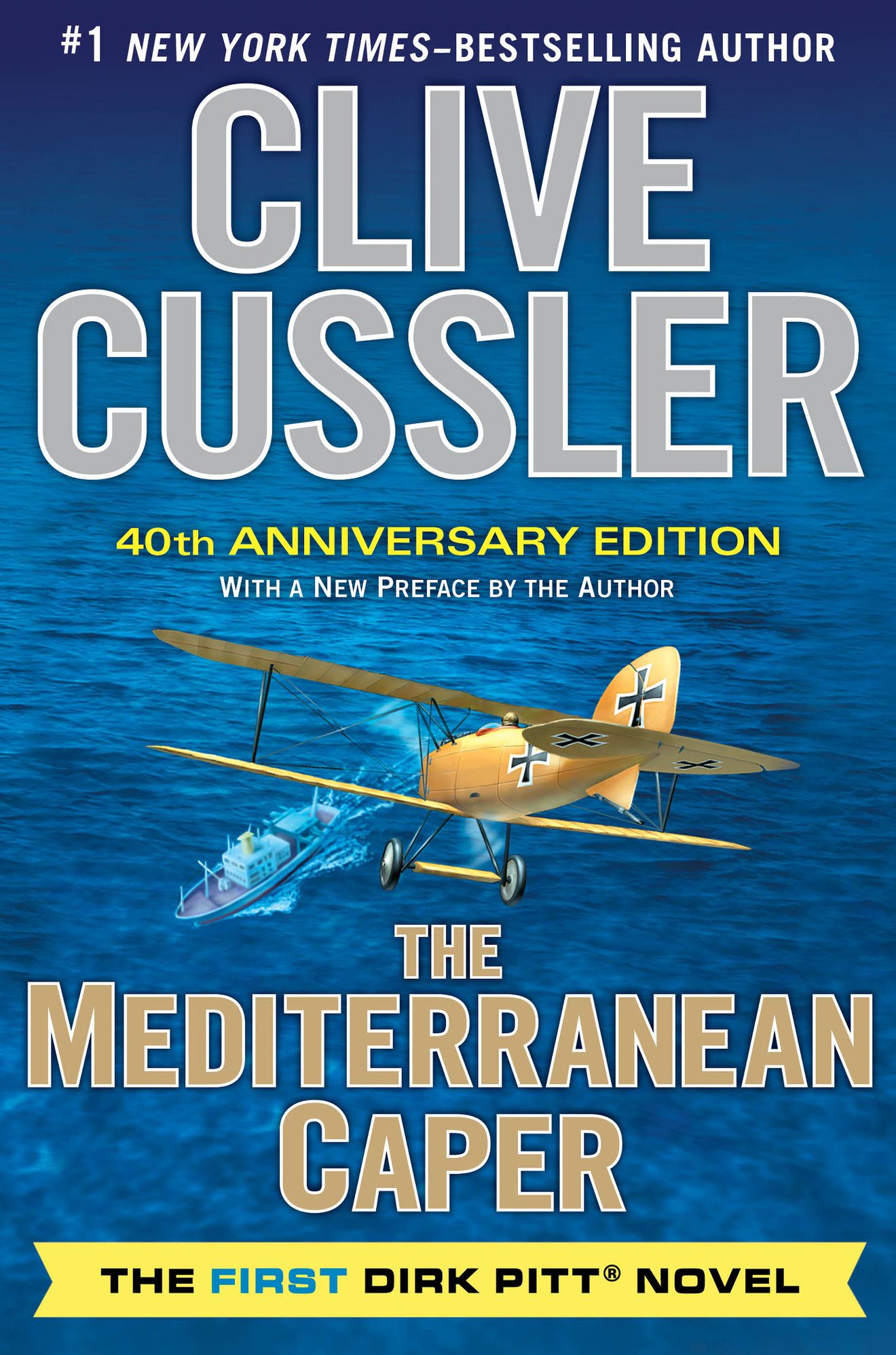 The Mediterranean Caper (Dirk Pitt Series #1) (40th Anniversary Edition)