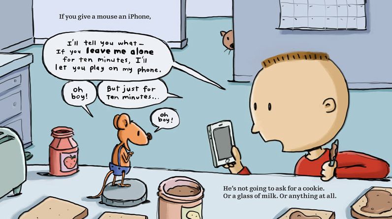 If You Give a Mouse an iPhone: A Cautionary Tail