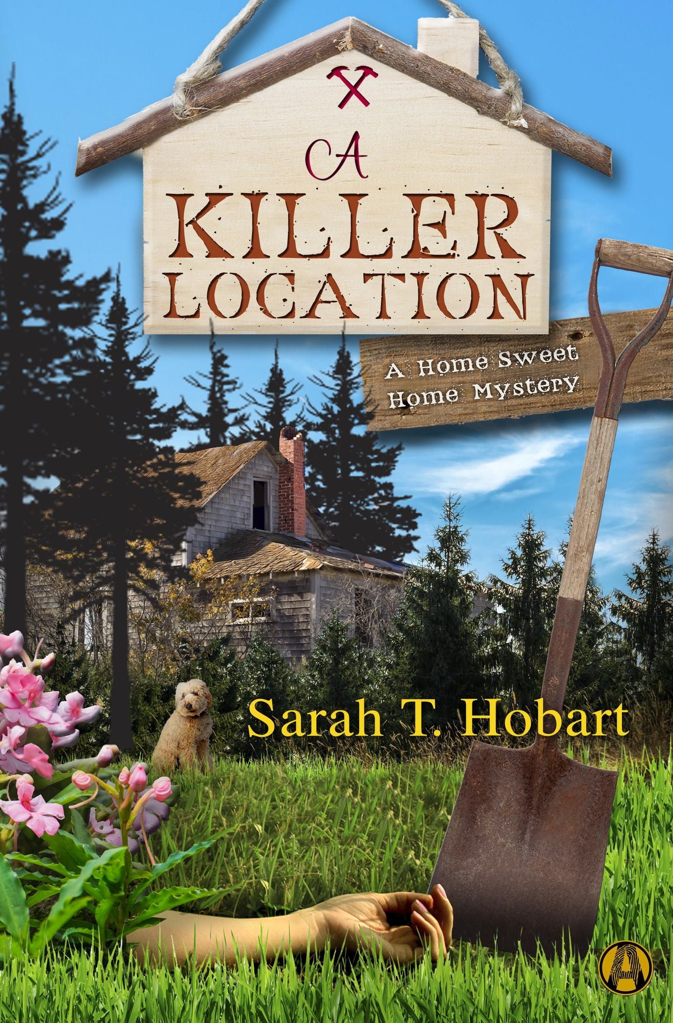 A Killer Location: A Home Sweet Home Mystery