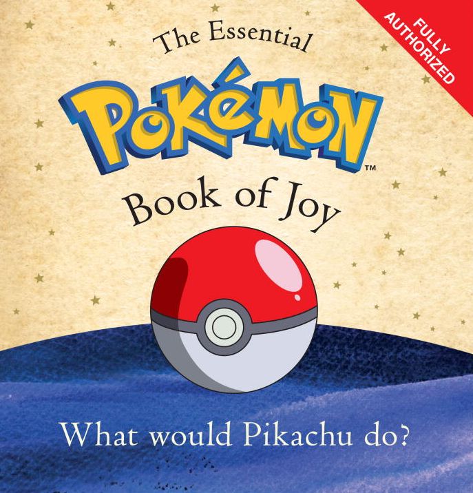 The Essential Pokemon Book of Joy