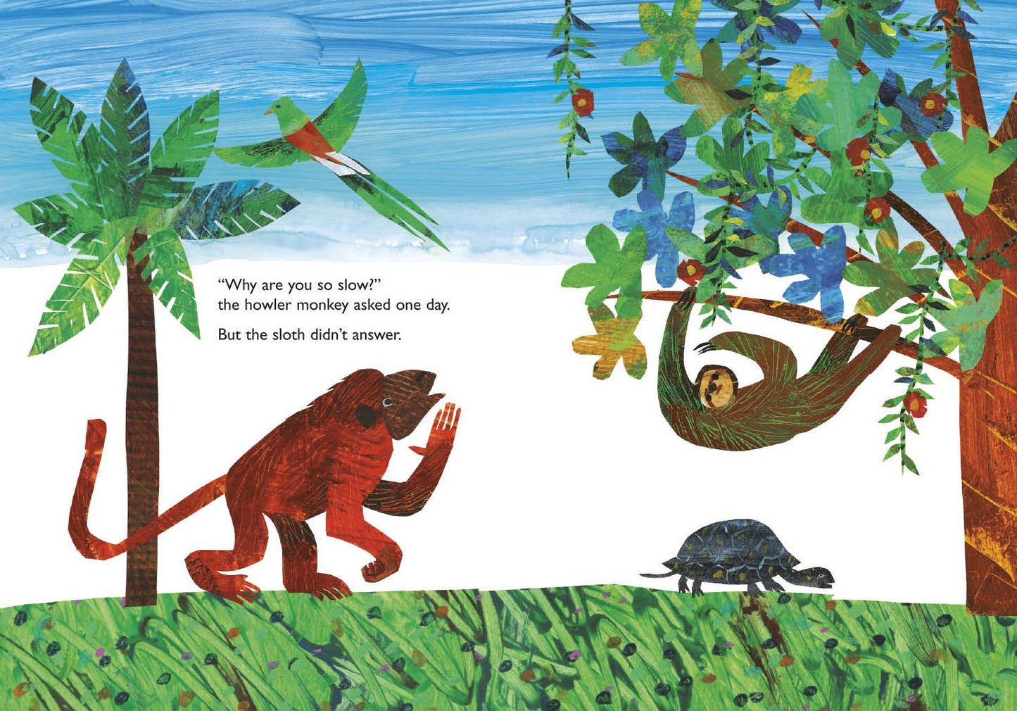 "Slowly, Slowly, Slowly," Said the Sloth