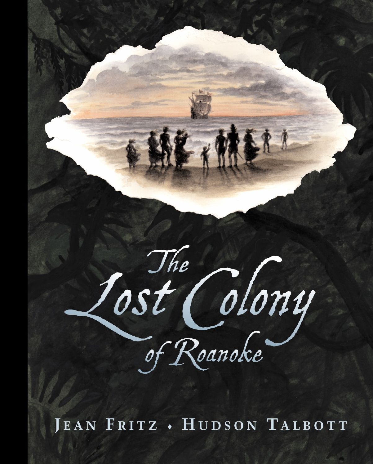 The Lost Colony Of Roanoke
