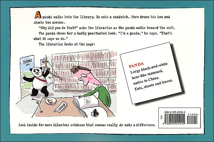Eats, Shoots & Leaves: Why, Commas Really Do Make a Difference!