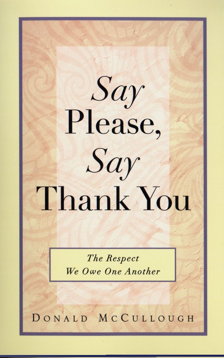Say Please, Say Thank You