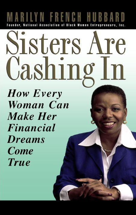 Sisters Are Cashing In: How Every Woman Can make Her Financial Dreams Come True