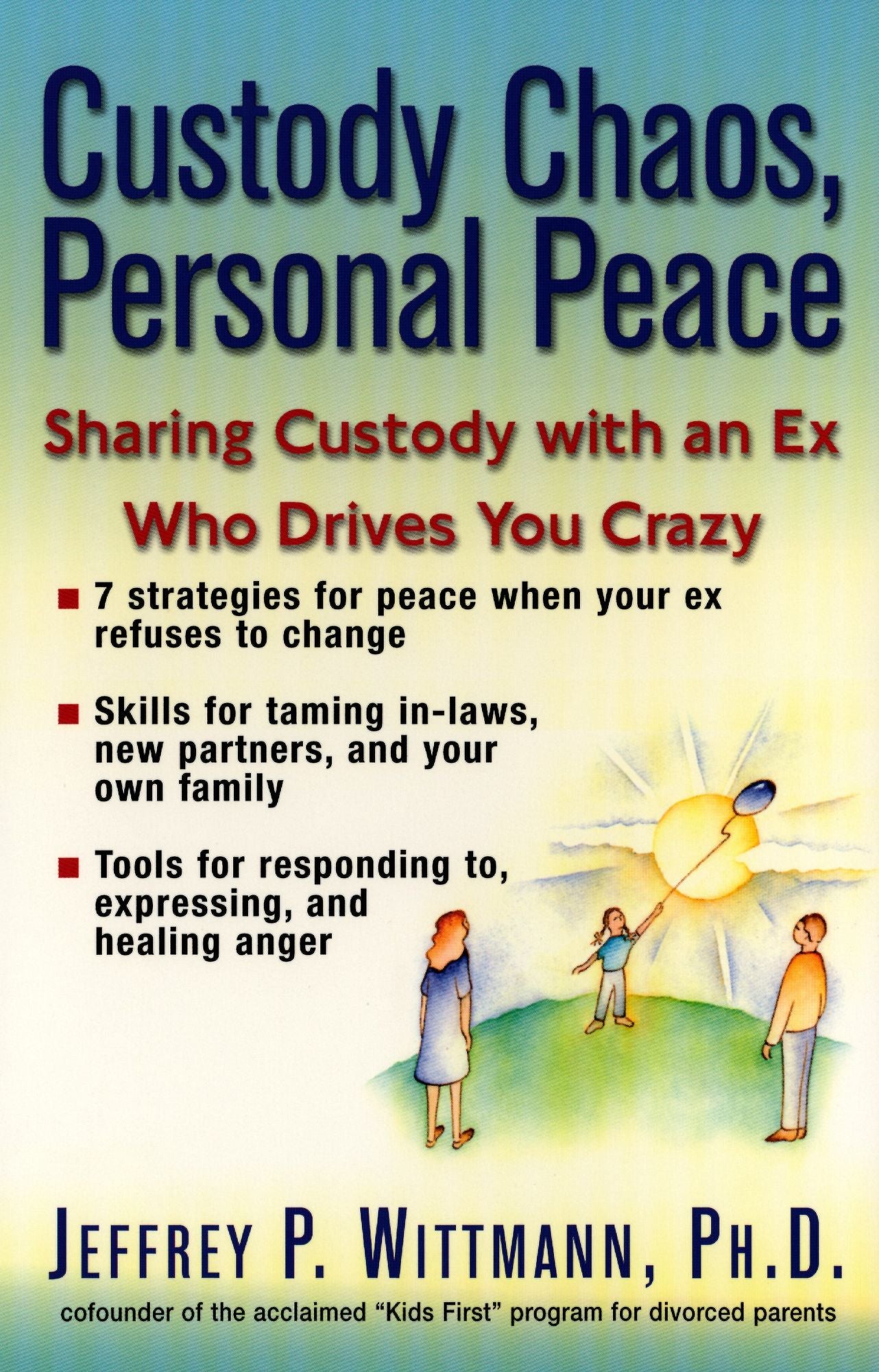 Custody Chaos, Personal Peace: Sharing Custody with an EX Who Drives You Crazy
