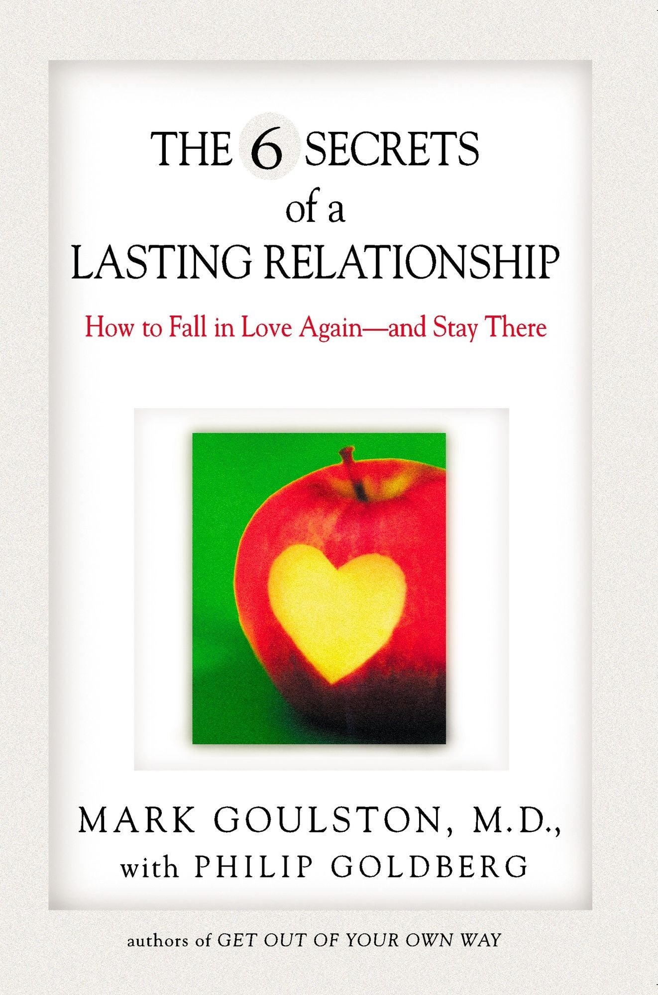 The 6 Secrets of a Lasting Relationship