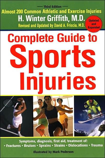 The Complete Guide to Sports Injuries