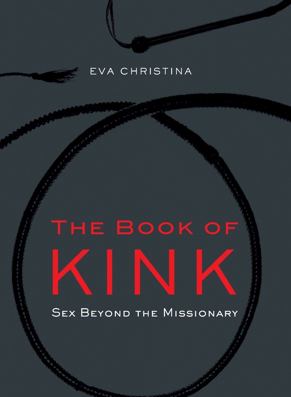 The Book of Kink: Sex Beyond the Missionary