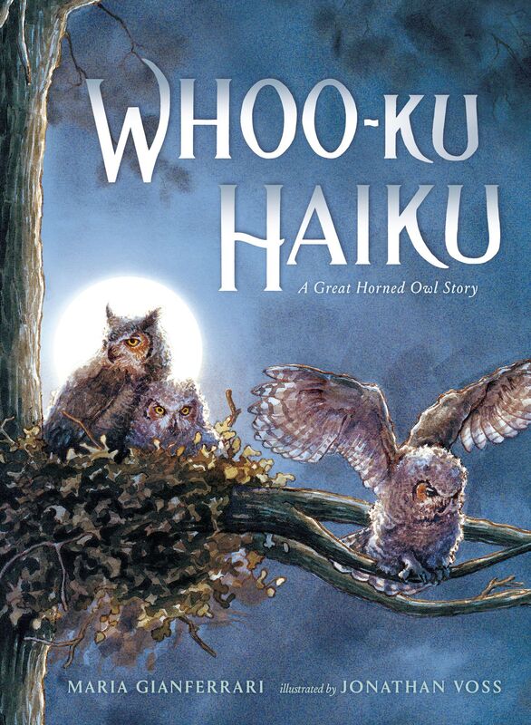 Whoo-ku Haiku : A Great Horned Owl Story