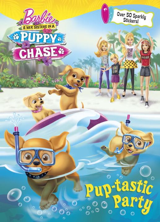 Pup-tastic Party (Barbie & Her Sisters In A Puppy Chase)