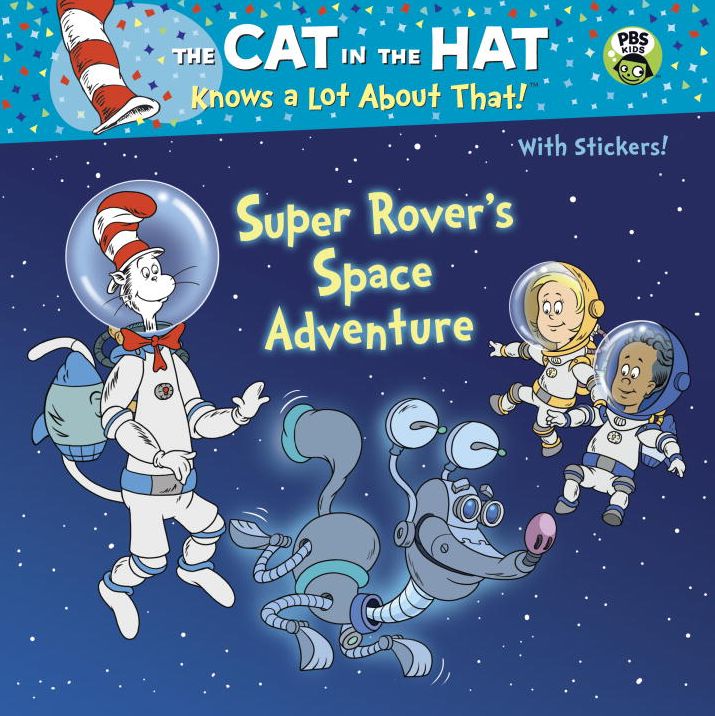 Super Rover's Space Adventure (Dr. Seuss/Cat in the Hat)