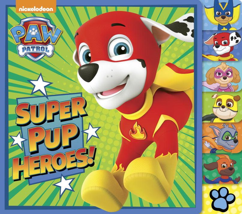Super Pup Heroes! (PAW Patrol)