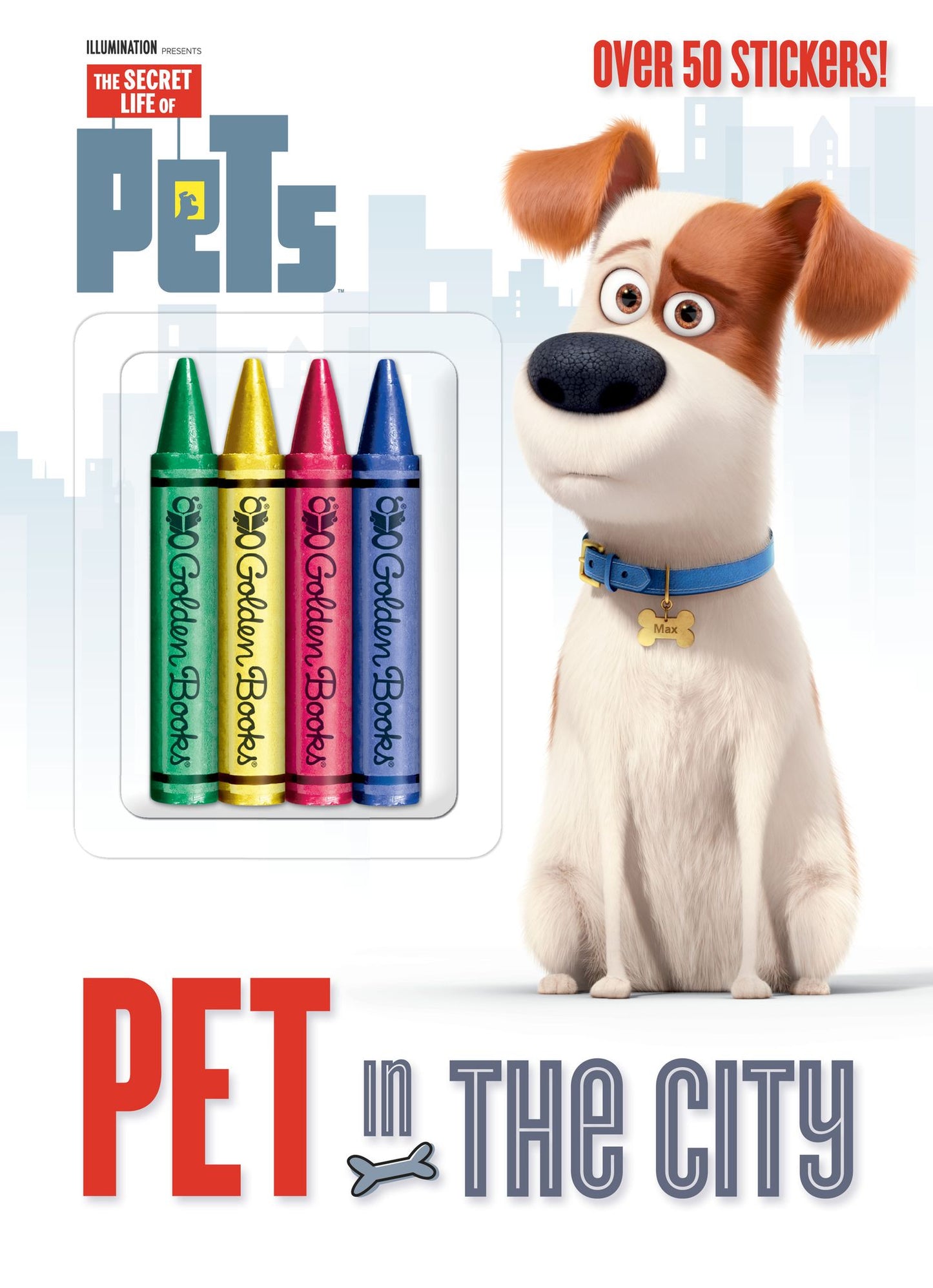 Pet in the City (The Secret Life of Pets Series)