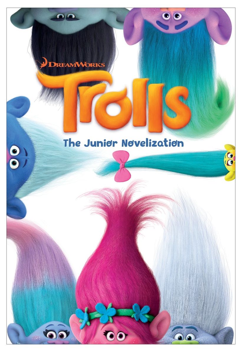 Trolls: The Junior Novelization (DreamWorks Trolls)