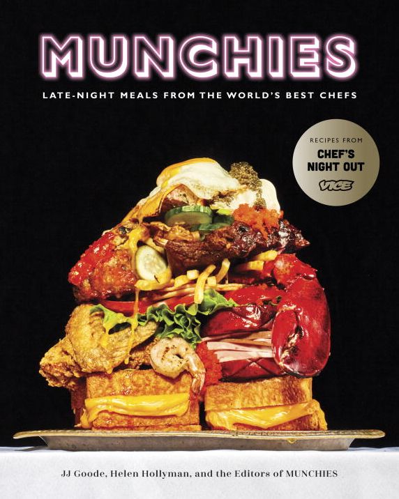MUNCHIES: Late-Night Meals from the World's Best Chefs