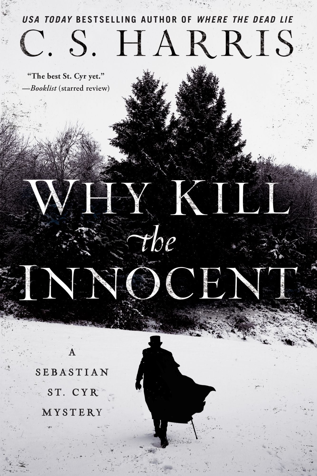 Why Kill the Innocent: A Sebastian St. Cyr Mystery