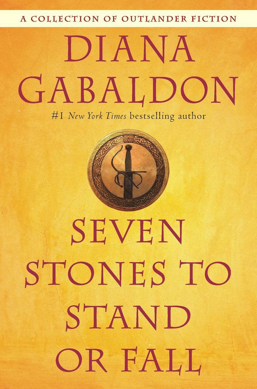 Seven Stones to Stand or Fall: A Collection of Outlander Fiction