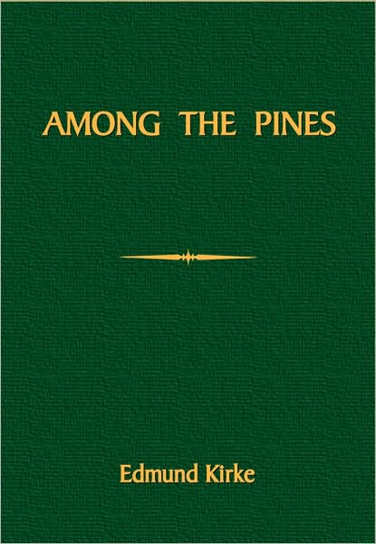 Among the Pines: Or, South in Secession Times