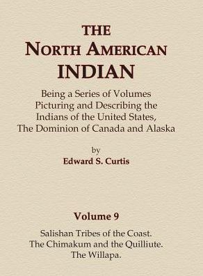 Salishan tribes of the coast, The Chimakum and the Quilliute, The Willapa