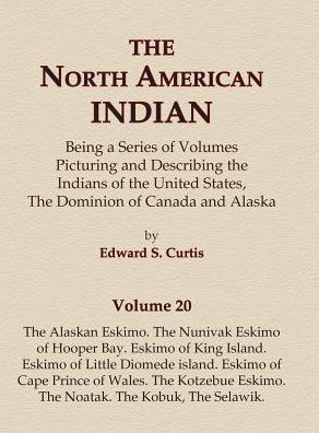 The Alaskan Eskimo, The Nunivak Eskimo of Hooper Bay, Eskimo of King island, Eskimo of Little Diomede island, Eskimo of Cape Prince of Wales, The Kotzebue Eskimo, The Noatak, The Kobuk, The Selawik