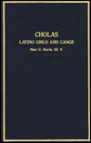 Cholas Latino Girls and Gangs