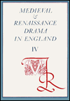 Medieval and Renaissance Drama in England: An Annual Gathering of Research, Criticism and Reviews