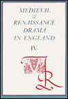 Medieval and Renaissance Drama in England: An Annual Gathering of Research, Criticism and Reviews