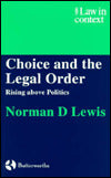 Choice and the Legal Order: Rising above Politics
