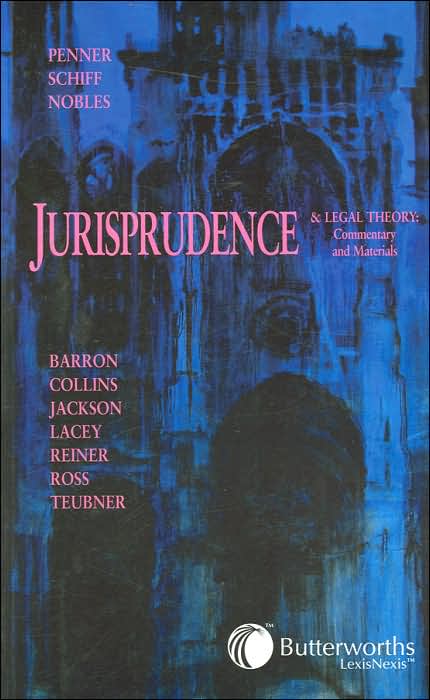 Jurisprudence and Legal Theory: Commentary and Materials