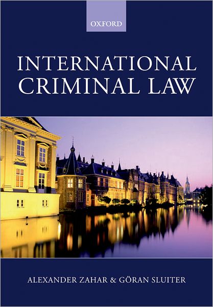 International Criminal Law: A Critical Restatement