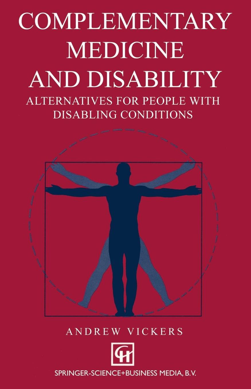 Complementary Medicine and Disability: Alternatives for People with Disabling Conditions