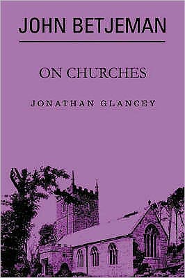 John Betjeman On Churches