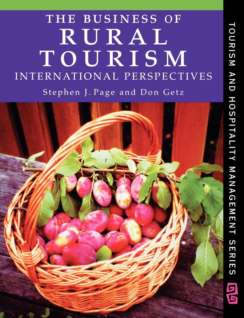 The Business of Rural Tourism: International Perspectives