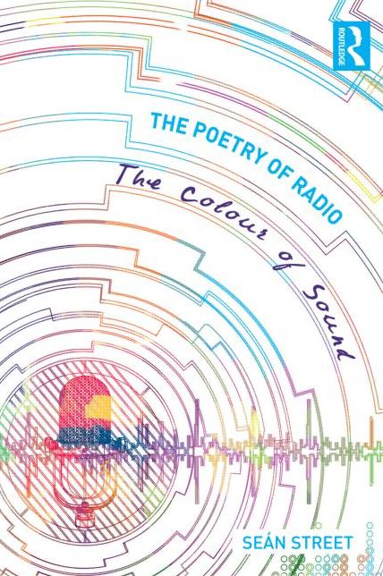 The Poetry of Radio: The Colour of Sound