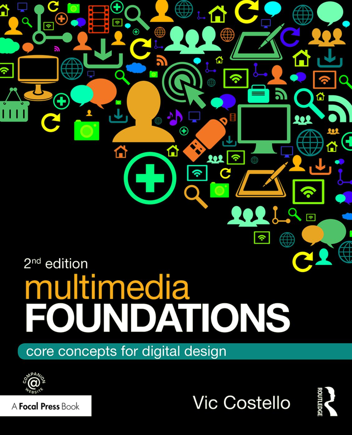Multimedia Foundations: Core Concepts for Digital Design