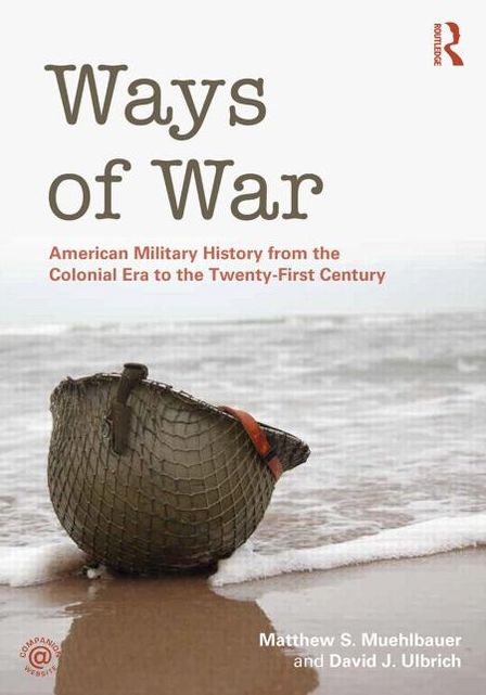 The American Military: From the Colonial Era to the Present