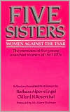 Five Sisters: Women Against the Tsar