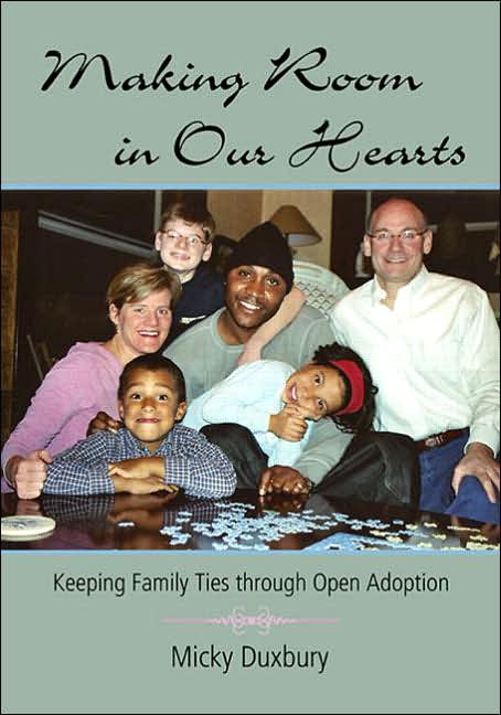 Making Room in Our Hearts: Keeping Family Ties through Open Adoption