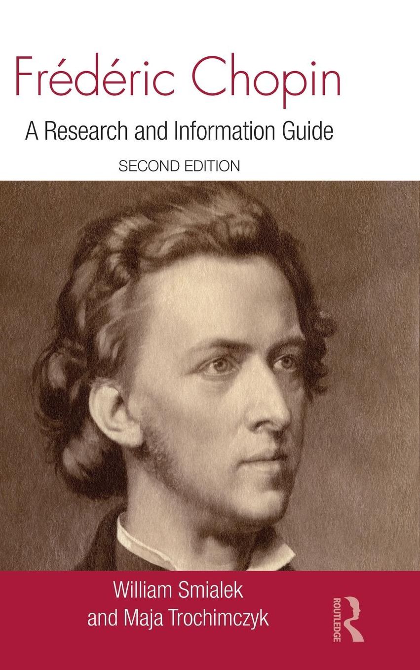 Frederic Chopin: A Research and Information Guide