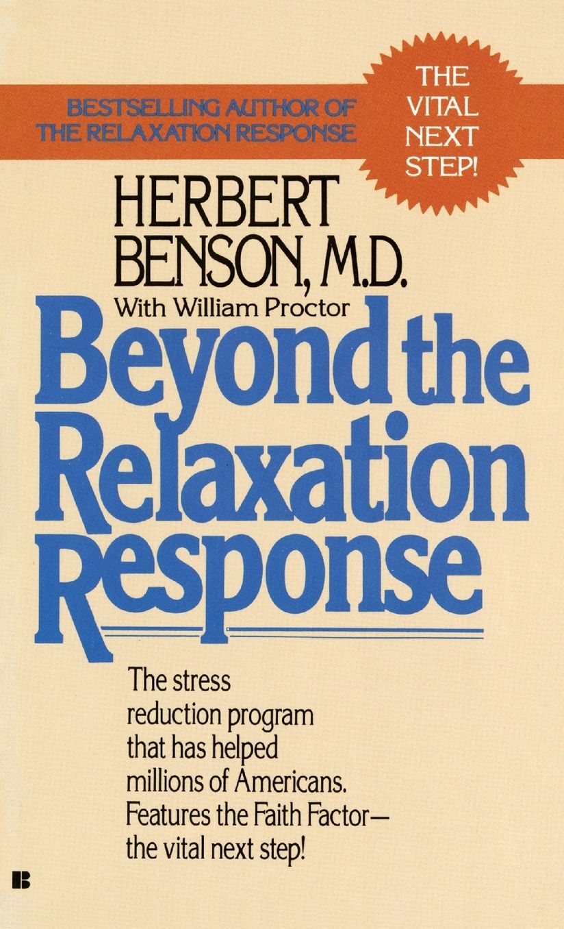 Beyond the Relaxation Response