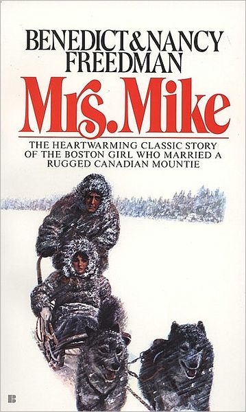 Mrs. Mike (Mrs. Mike Series)