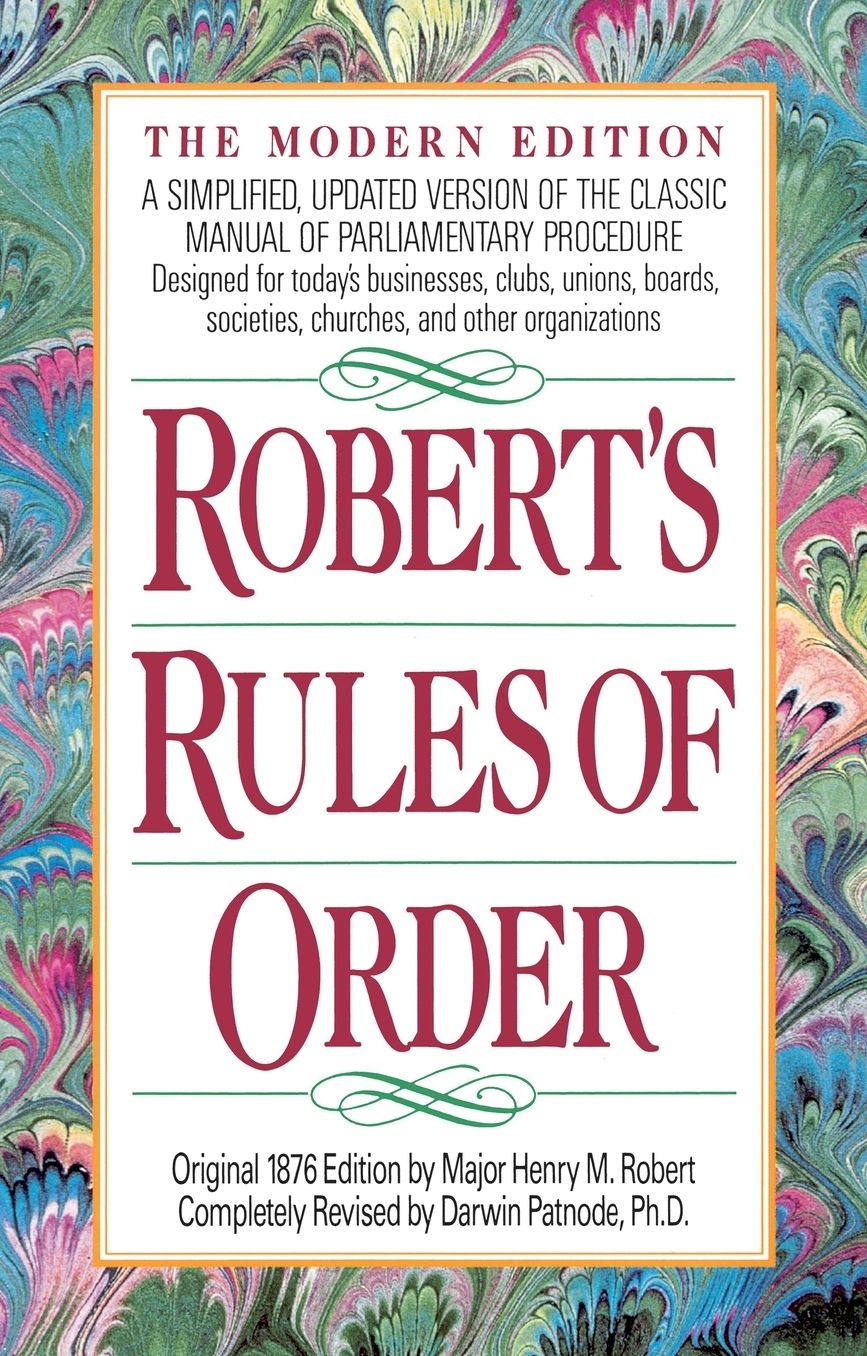 Robert's Rules of Order: The Modern Edition