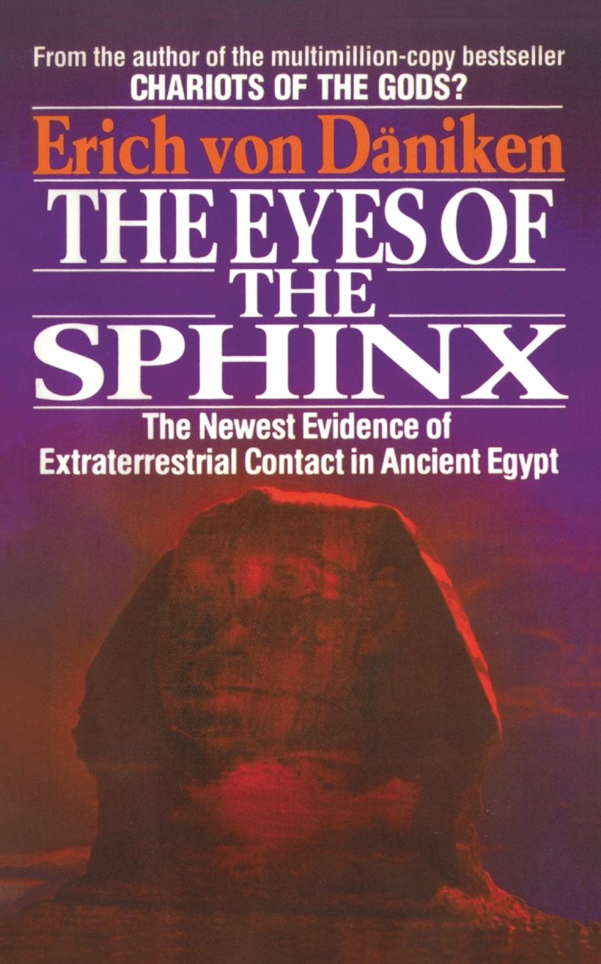 Eyes of the Sphinx: The Newest Evidence of Extraterrestrial Contact in Ancient Egypt
