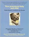 Your Premature Baby and Child: Helpful Answers and Advice for Parents